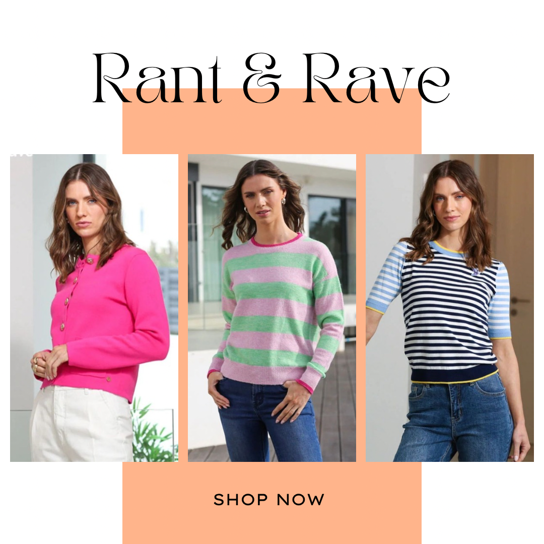 Rant & Rave – Ballantine Fashion